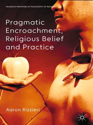 cover image of Pragmatic Encroachment, Religious Belief and Practice